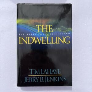 Left Behind Series Hardcover Book 7 The Indwelling Tim LaHaye Jerry B Jenkins